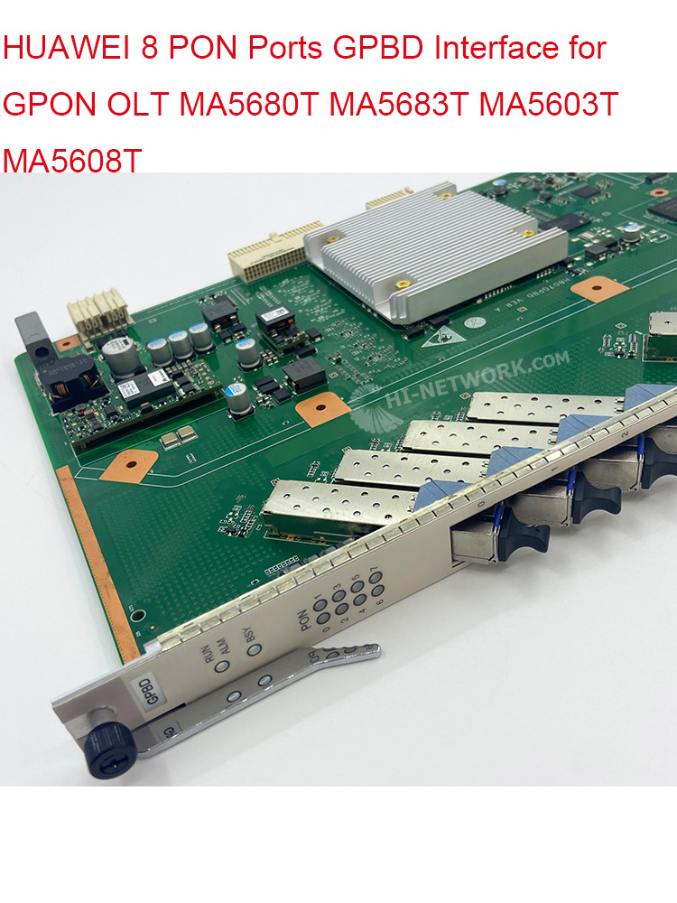GPBD HUAWEI GPON OLT MA5608T MA5680T MA5683T MA5603T Interface Board 8 PON Ports Card With Class C+/C++/ B+ SFP Module